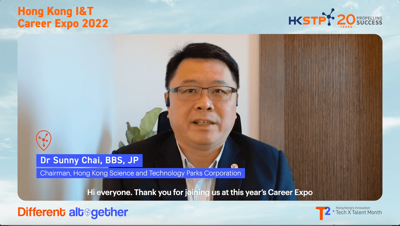 Photo 3: Dr. Sunny Chai, BBS, JP, Chairman of HKSTP, shares his personal experience to encourage young talent believe in themselves in developing their career journeys in I&T industry, and commit in contributing towards Hong Kong’s I&T ecosystem.